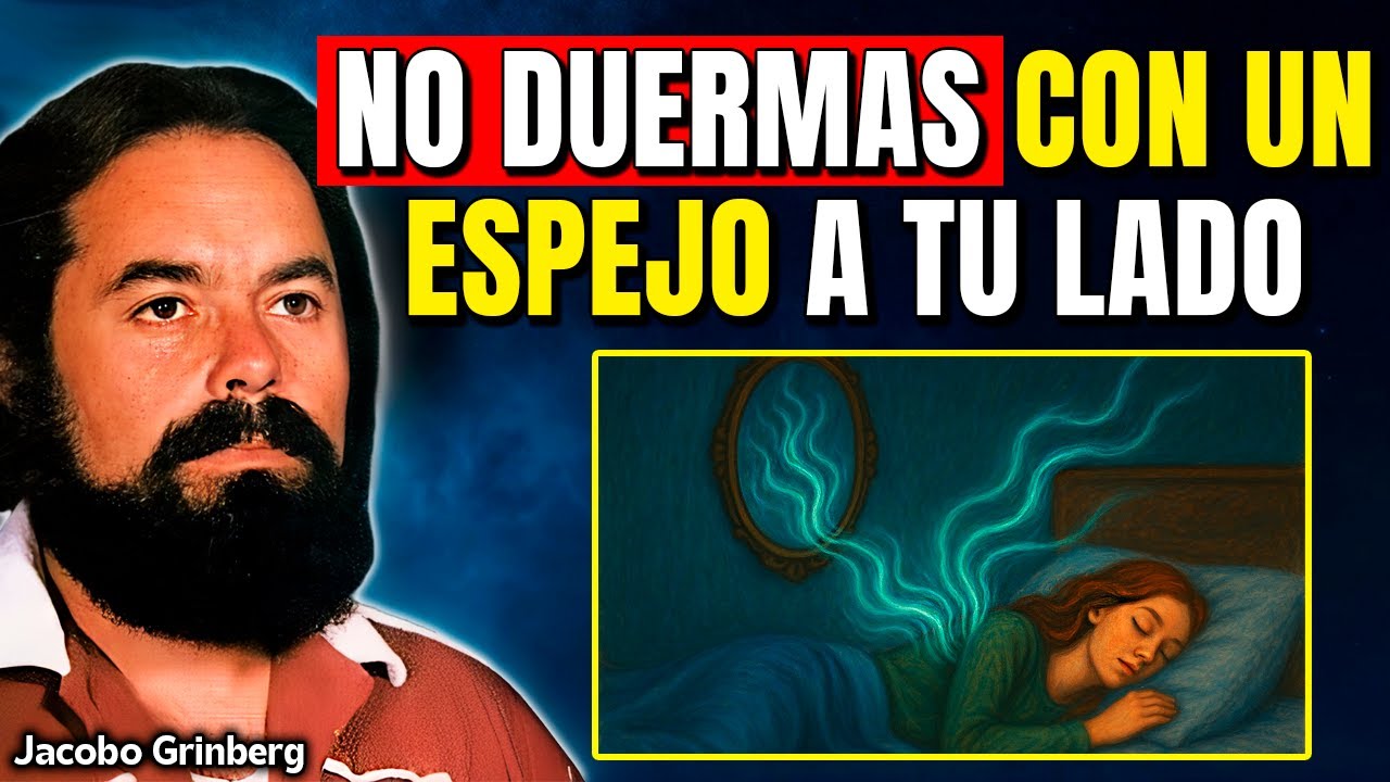 El ESPEJO en tu habitación está haciendo ESTO con tu energía | Jacobo Grinberg