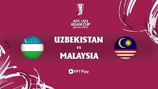 🔴Trực tiếp bóng đá hôm nay: U23 Uzbekistan - U23 Malaysia | AFC U23 Asian Cup Qatar 2024