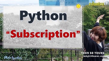 [PYTHON-130] Subscription | Container에서 한 개 item만 필요할 때 사용