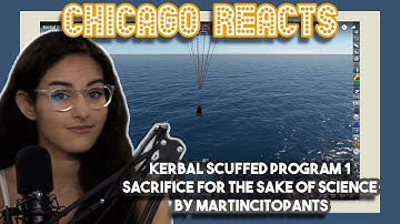 Kerbal Scuffed Program 1 Sacrifice For The Sake of Science by Martincitopants First Chicago Reaction