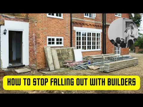 How to stop falling out with builders - How to become a property developer