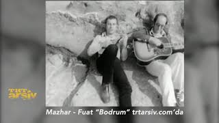 Mazhar- Fuat \