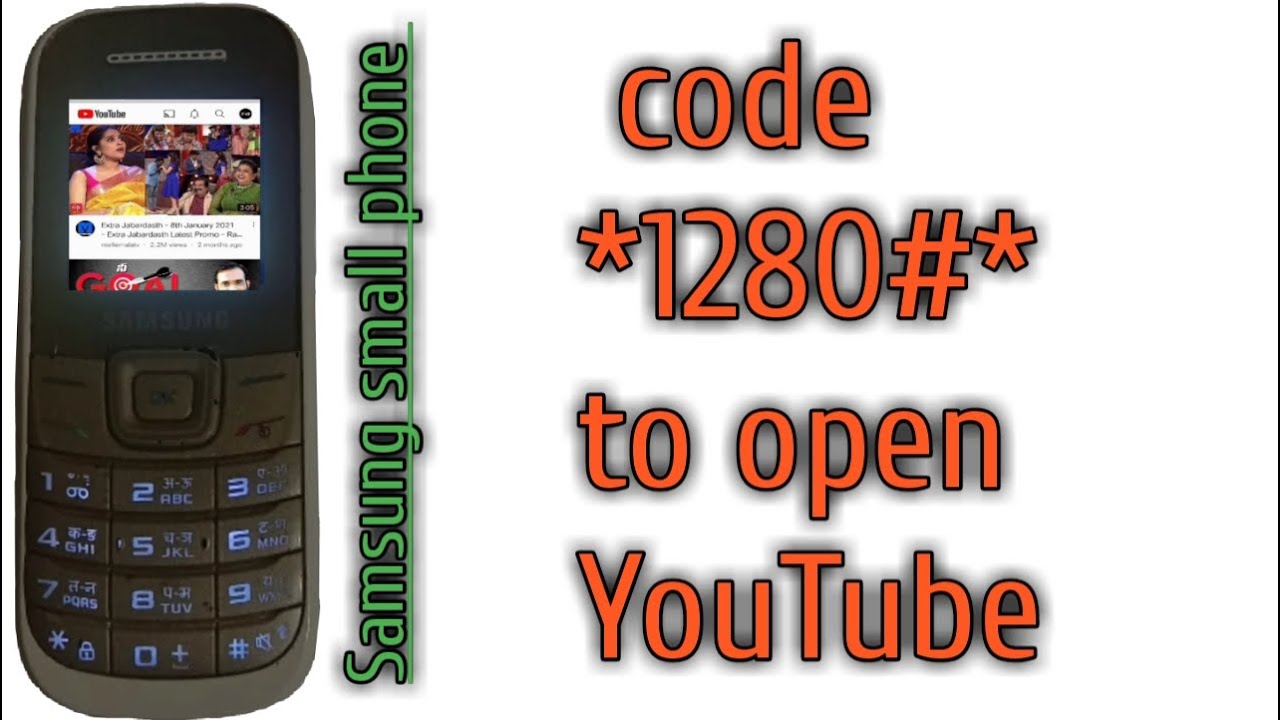 Samsung small phone youtube open code