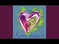 Love again