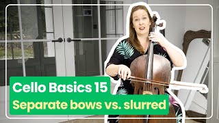 Cello Basics 15: Separate Bows vs. Slurred Bowing | Ailbhe McDonagh