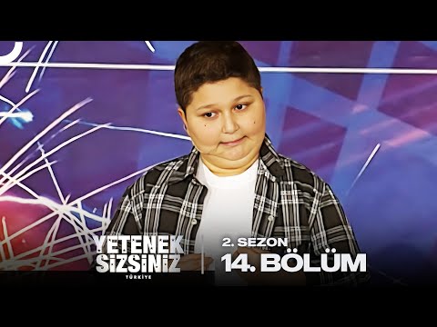 Yetenek Sizsiniz Türkiye 2. Sezon 14. Bölüm