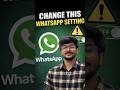 Secret WhatsApp Setting🤯