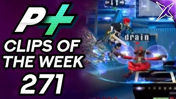 Project Plus Clips of the Week Episode 271