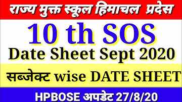 HPBOSE SOS 10th Date sheet/Practical Date Sheet sept2020 released /HP SOS date sheet 2020/HPSOS 2020