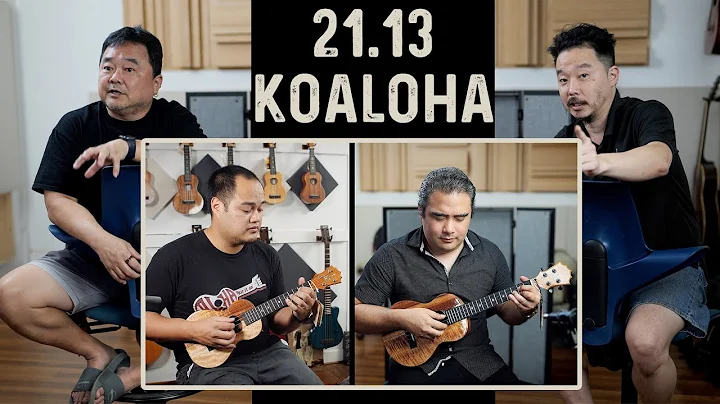 21.13 KoAloha Ukulele w Alan & Paul Okami