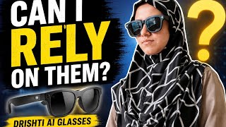 Drishti AI Smart Glasses: Can Blind Users Really Rely on Them