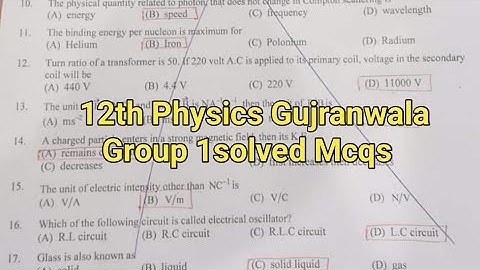 solved mcqs 12th class physics Gujranwala group 1 paper 2024 | 2nd year physics paper