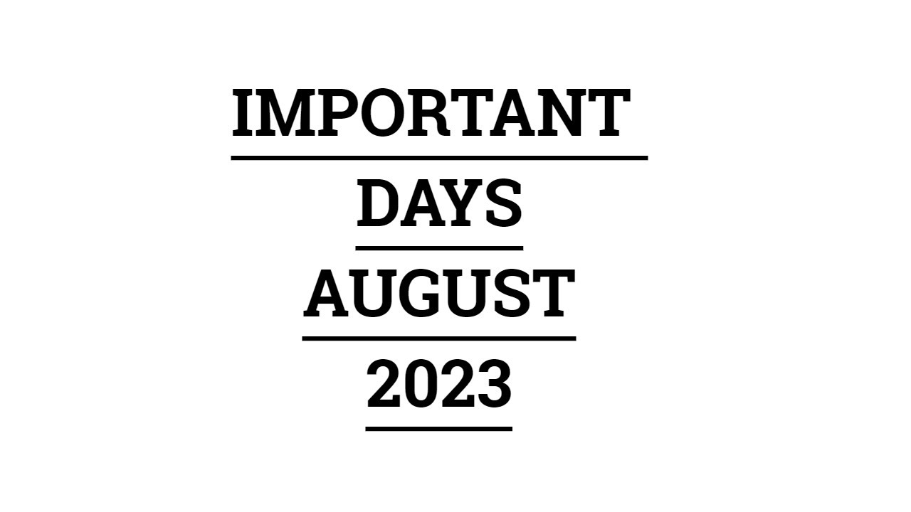 important-days-in-august-2023-youtube