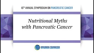 Dr. Zhaoping Li: Nutritional Myths With Pancreatic Cancer