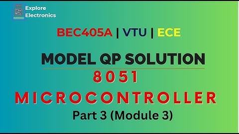 Microcontroller Model Paper Solution | Part 3 | Module 3 | BEC405A