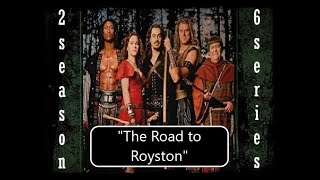 Новые приключения Робин Гуда 6 серия 2 сезон Дорога в Ройстон