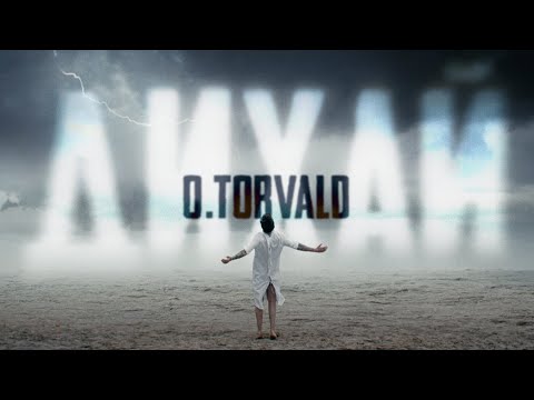 O.TORVALD – Дихай [official music video 2023]