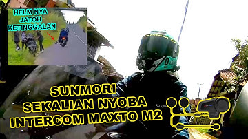 Sunmori Sekalian Test Intercom Maxto M2