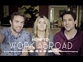 HOW TO WORK ABROAD  ||  feat. Vagabrothers