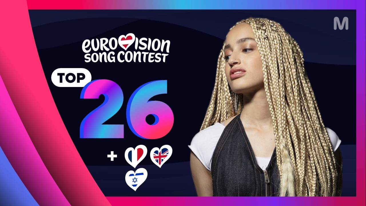 Eurovision 2026: My Top 26 | NEW 🇫🇷🇬🇧🇮🇱 [+💬⭐️]
