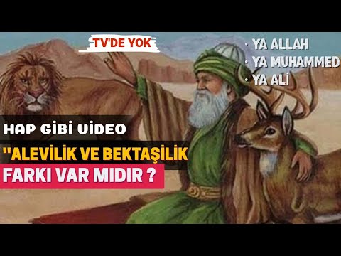 Alevilik ve Bektaşilik Farkı Nedir Hakkında Bilgiler Alevilik ve Bektaşilik Farklı mıdır Farkı varmı