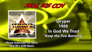 Stryper - Keep the Fire Burning (HQ)