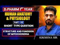 D.Pharm 1st Year | Human Anatomy &amp; Physiology: Structure &amp; Function of Mitochondria | Short Type