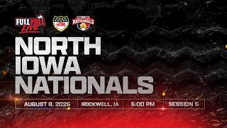 North Iowa Nationals - Rockwell, IA - Session 5