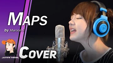 Maps - Maroon 5 cover by Jannine Weigel (พลอยชมพู)