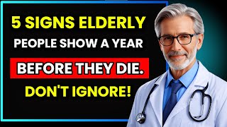 5 Subtle Signs an Elderly Person May Be in Their Final Year – Don’t Ignore These Warnings!