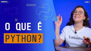 O que é PYTHON: conceitos básicos, como instalar e para que serve