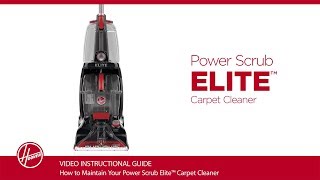 Hoover Power Scrub Elite Carpet Cleaner - Maintenance