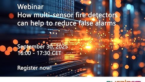 Webinar How multi sensor fire detectors help to reduce false alarms