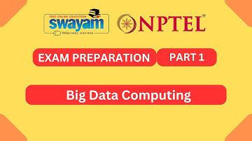 Big Data Computing || Exam Preparation Part 1 || My Swayam || NPTEL 2023