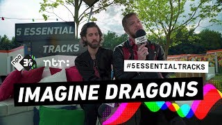 Imagine Dragons: I hated school, I had no direction and I was really lost | 5 Essential Tracks