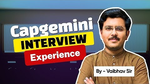 Capgemini Interview Experience 2025 | Exam Pattern, Questions, & Selection Process Explained