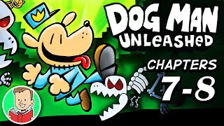 Comic Dub  DOG MAN UNLEASHED (Book 2) Chapters 78 | Dog Man Series