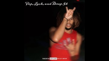 Pop, Lock, and Drop It! (Official Audio)