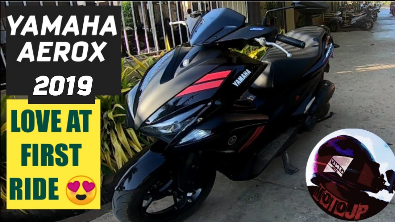  YAMAHA  AEROX  2019 FIRST RIDE IMPRESSION AND REVIEW  YouTube