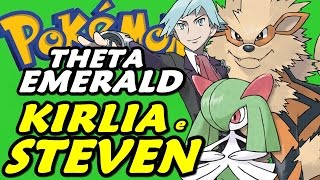 Pokémon Theta Emerald (Detonado - Parte 14) - Kirlia e Steven!