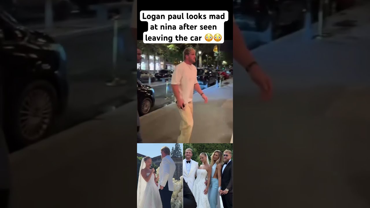 Logan Paul Looks Mad At Nina After Seen Leaving The Car Loganpaul Wedding Angry