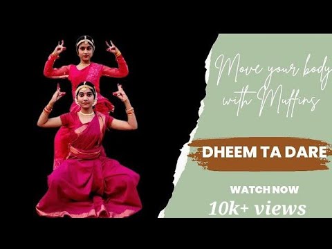 Dheem Ta Dare  Takshak  Dance Cover  Classical form  Mouni  Tina  muffins5628  dance  duet