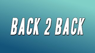 Tunde - Back 2 Back ft. Potter Payper (Lyrics)