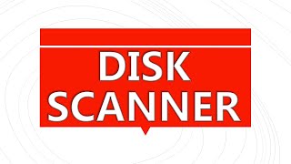 Disk Scanner |  Computer Science | Class 7th Chapter 2 | Enhance Skills