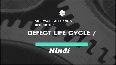 Defect Life Cycle In Hindi
