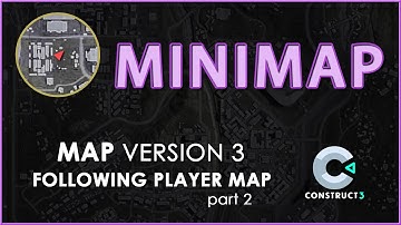 Construct 3 Minimap Tutorial - Version 3 - zoomed in map (part 2)