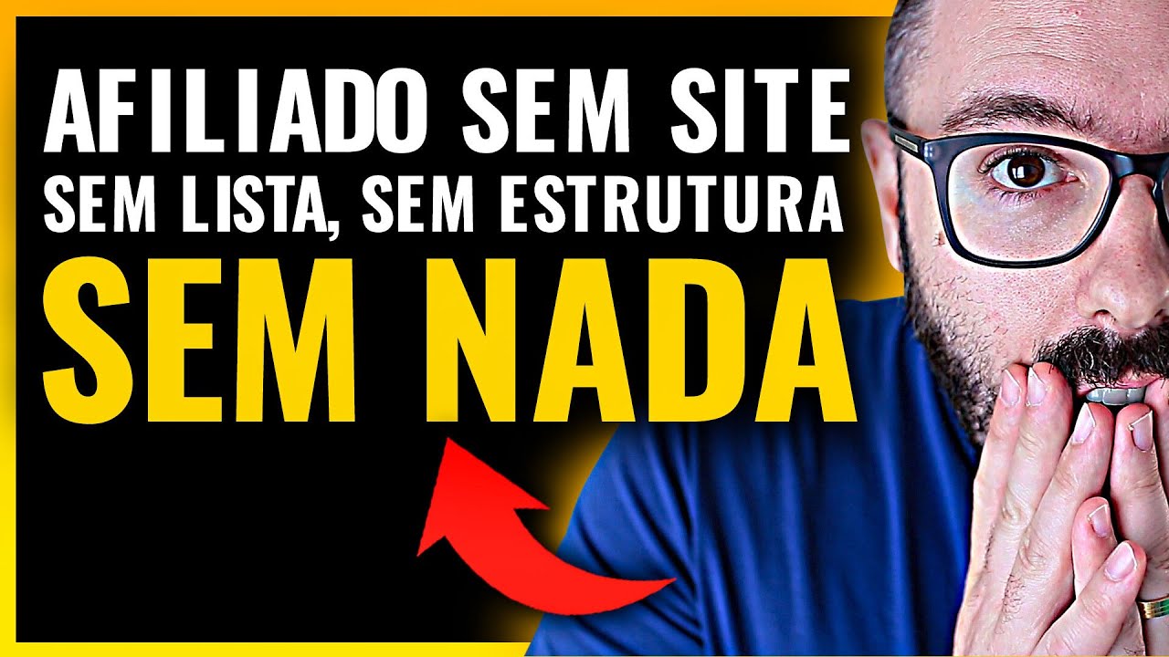 AFILIADO DO ZERO, SEM SITE, SEM LISTA, SEM ESTRUTURA, SEM NADA, RÁPIDO E FÁCIL