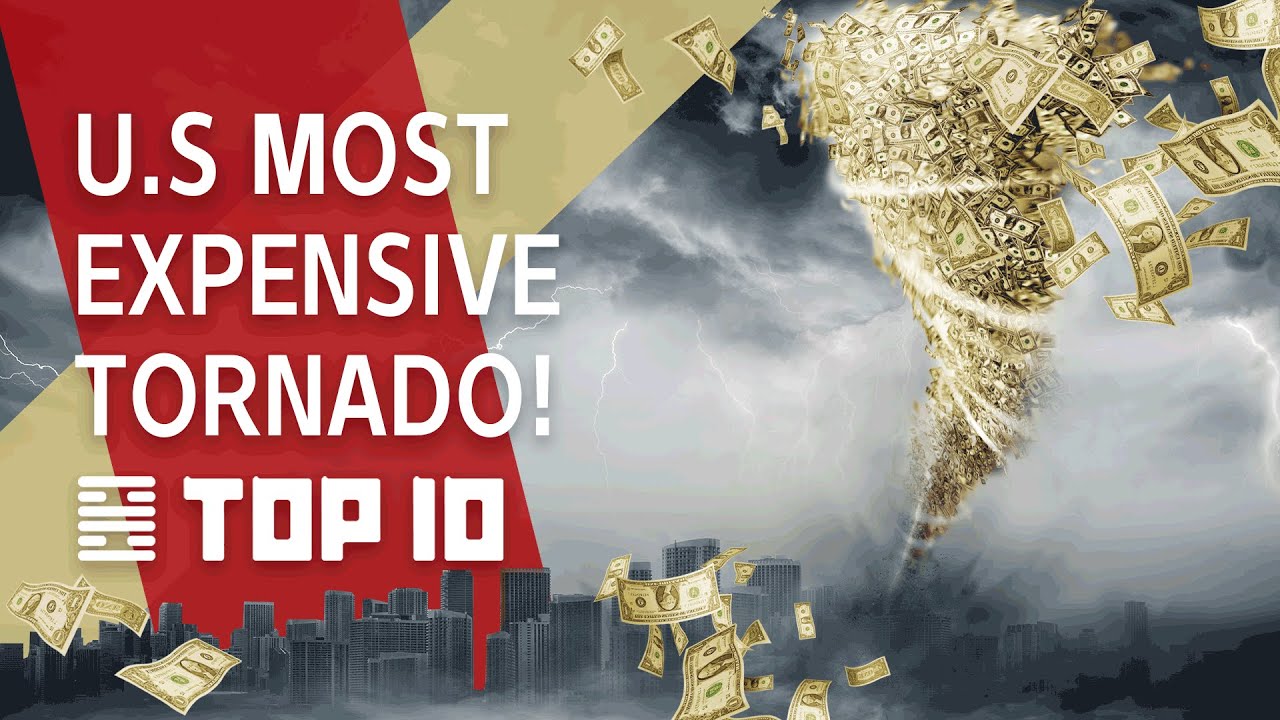 Top 10 most expensive tornadoes in the U.S. YouTube
