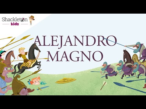 Alejandro Magno | Vídeos para niños | Shackleton Kids