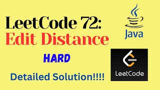 LeetCode 72 : Edit Distance || HARD || JAVA || Detailed Solution